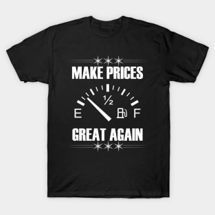 Make Gas Prices Great Again Funny Trump Supporters Vintage T-Shirt